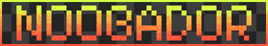 Noobador