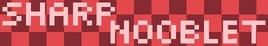 Sharp Nooblet