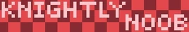 Knightly Noob
